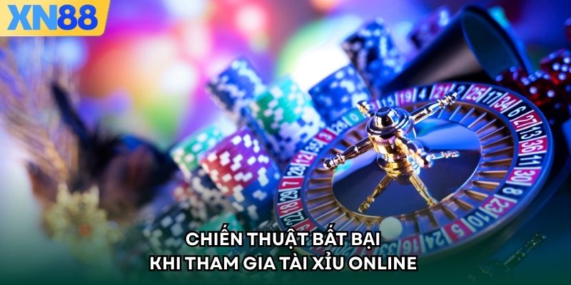 Chiến thuật bất bại khi tham gia tài xỉu online